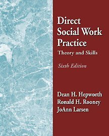 Direct Social Work Practice: Theory and Skills (with InfoTrac)