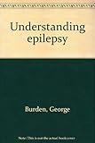 Understanding epilepsy