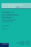 Geometry of Low-Dimensional Manifolds, Vol. 2: Symplectic Manifolds and Jones-Witten Theory (London Mathematical Society Lecture Note Series)