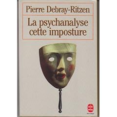 La psychanalyse, cette imposture