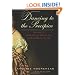 Dancing to the Precipice: The Life of Lucie de la Tour du Pin, Eyewitness to an Era