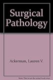Surgical pathology