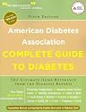 (American Diabetes Association Complete Guide to Diabetes: The Ultimate Home Reference from the Diabetes Experts (Revised, Updated)) By American Diabetes Association (Author) Paperback on 01-Jun-2011