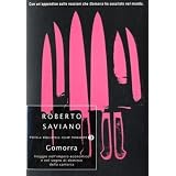 Gomorra. Viaggio nell'impero economico e nel sogno di dominio della camorradi Roberto Saviano