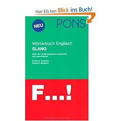 PONS W�rterbuch Englisch Slang: Englisch - Deutsch/Deutsch - Englisch