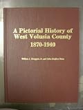 A Pictorial History of West Volusia County, 1870-1940