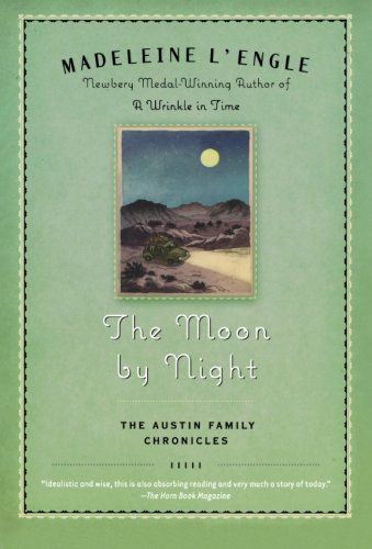 The Moon by Night (Austin Family), by Madeleine L'Engle