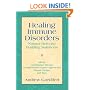 Healing Immune Disorders: Natural Defense-Building Solutions