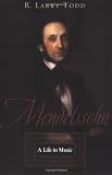 Cover of Mendelssohn: A Life in Music