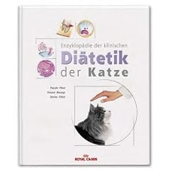 Enzyklop&auml;die der klinischen Di&auml;tetik der Katze