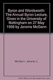 Byron and Wordsworth : the annual Byron lecture, given in the University of Nottingham on 27 May 1998