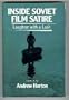 Inside Soviet Film Satire (Cambridge Studies in Film)