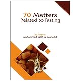 70 Matters Related to Fasting