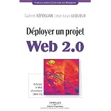 D�ployer un projet Web 2.0 : Anticiper le Web s�mantique (Web 3.0)par Gabriel K�p�klian