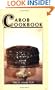 Carob Cookbook: For Those Who Love Chocolate, But Can't Eat It