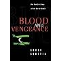Blood and Vengeance: One Family's Story of the War in Bosnia