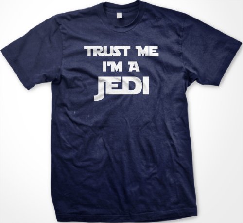 Trust Me I’m A Jedi T-shirt, Funny T-shirts, Large, Navy