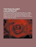Yhdysvaltalaiset lauluntekijät: Tori Amos, Nicki Minaj, Willie Dixon, Pink, W. C. Handy, Madeleine Peyroux, Sam Cooke, Audie Murphy (Finnish Edition)