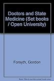 Doctors and state medicine : a study of the British Health Service