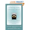 Calming Your Anxious Mind: How Mindfulness and Compassion Can Free You from Anxiety, Fear, and Panic