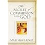 The Secret of Communion With God