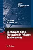 Speech and audio processing in adverse environments