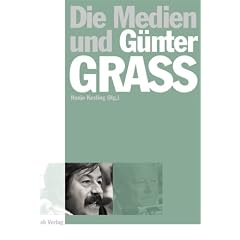 Die Medien und G�nter Grass