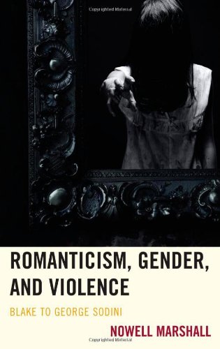 Romanticism, Gender, and Violence: Blake to George Sodini