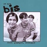 We Are Bis From Glasgow Scotland ( 2pc ) ( W / CD ) - B0007788HS...