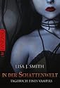 Tagebuch eines Vampirs - In der Schattenwelt