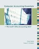 Computer Accounting Essentials with Microsoft Office Accounting 2007 w/ CD