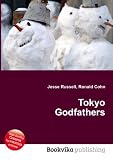 Tokyo Godfathers