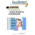 R�ussir le concours de secr�taire m�dicale