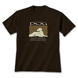 Advice From A Dog ~ Dark Chocolate T-Shirt