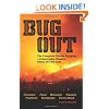 Bug Out: The Complete Plan for Escaping a Catastrophic Disaster before It's Too Late