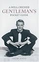 A Well-Dressed Gentleman's Pocket Guide