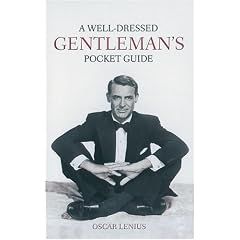 A Well-Dressed Gentleman's Pocket Guide