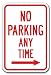 No Parking Any Time with right arrow Sign 12