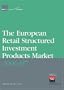 The European Retail Structured Investment Products Market - 2006/07