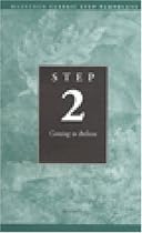 Step 2: Coming to Believe (Classic Step Pamphlet) Step 2: Coming to Believe (Classic Step Pamphlet)