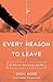 Every Reason to Leave: And Why We Chose to Stay Together