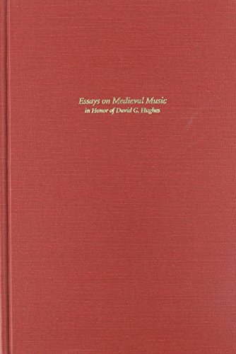 essays on medieval music in honor of david g hughes isham library papers