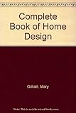 The complete book of home design