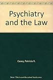 Psychiatry and the law