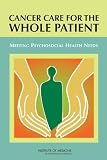 Cancer Care for the Whole Patient: Meeting Psychosocial Health Needs
