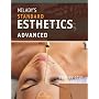 Milady's Standard Esthetics: Advanced Step-by-Step Procedures