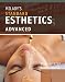 Milady's Standard Esthetics: Advanced Step-by-Step Procedures