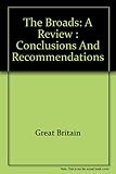 The Broads : a review : conclusions and recommendations