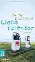 Liebe Isländer: Roman
