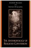 Buy : The Anthropology of Religious Conversion
